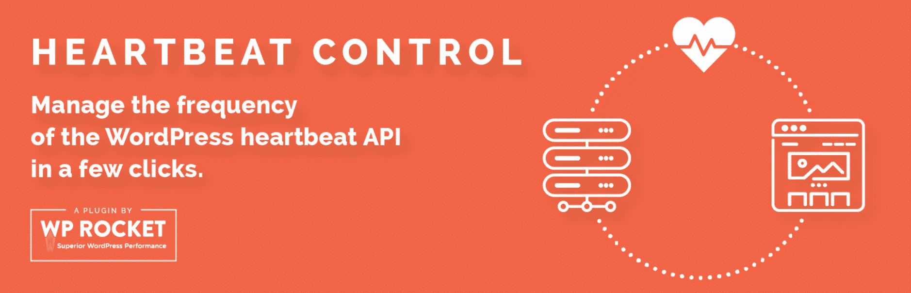 Heartbeat control by wprocket conor bradley digital agency