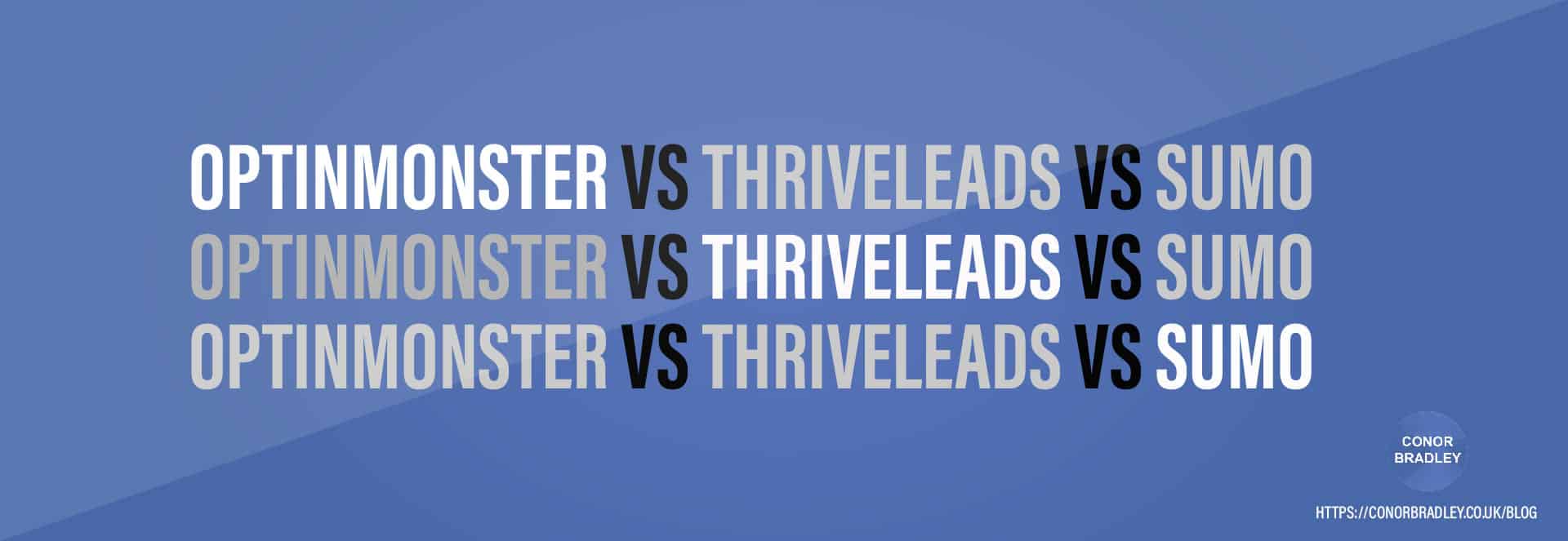 OptinMonster VS ThriveLeads VS Sumo Banner